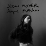 Angie McMahon - Slow Mover