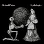 Michael Plater - Mythologies
