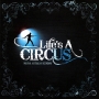 Life's A Circus