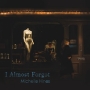 Michelle Hines - I Almost Forgot