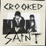 Crooked Saint - Every Angry Inch