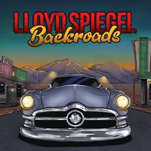 Lloyd-Spiegel-Backroads Lloyd Spiegel - Backroads