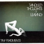 Tangled Thoughts of Leaving - Tiny Fragments