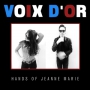 Voix D'or - Hands of Jean Marie