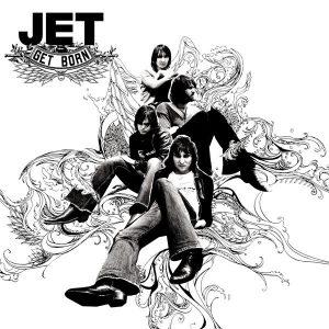 Jet - Get Born (Vinyl)