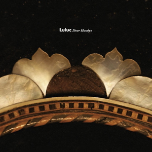 Luluc Dear Hamlyn album cover